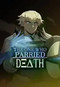 The One Who Parried Death